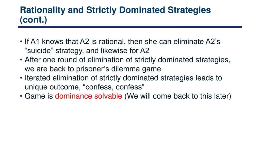rationality and strictly dominated strategies cont