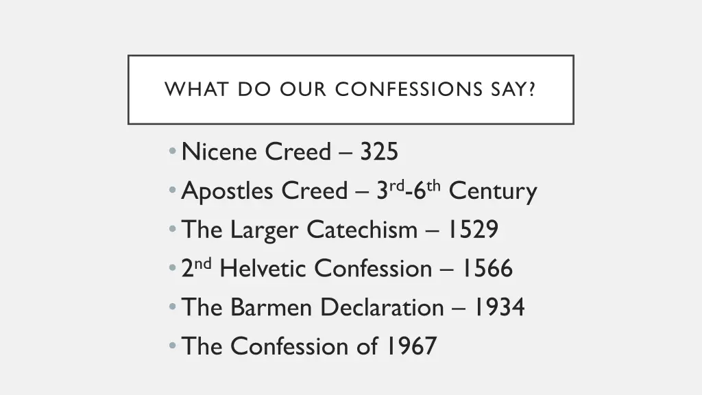 what do our confessions say