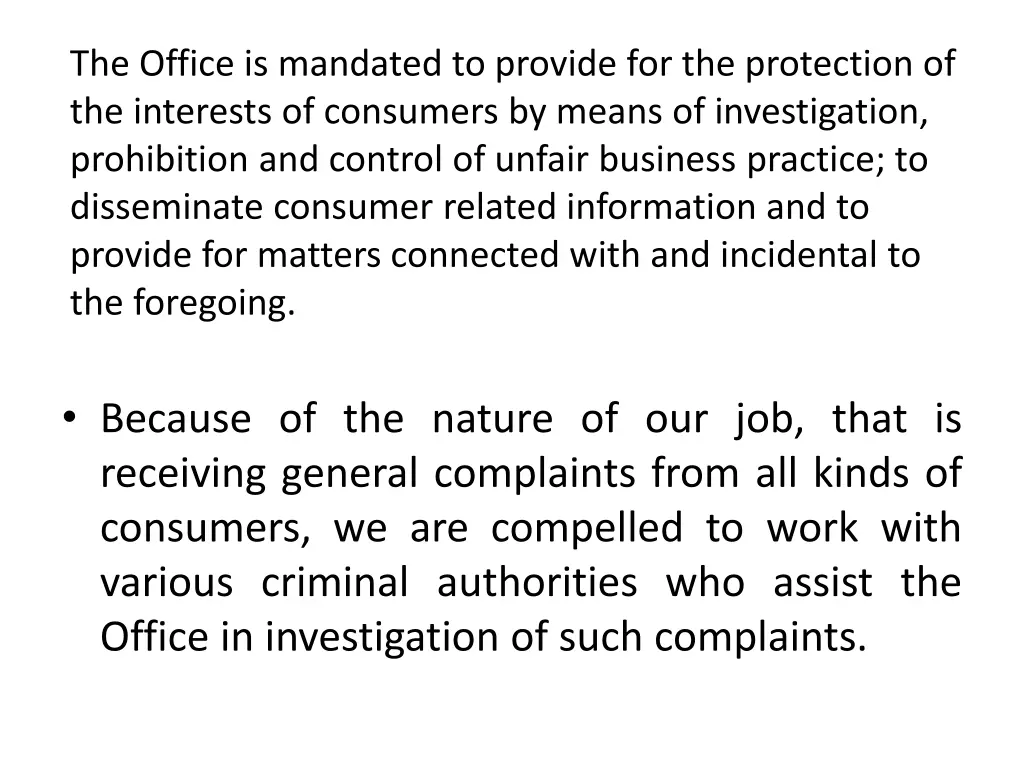 the office is mandated to provide