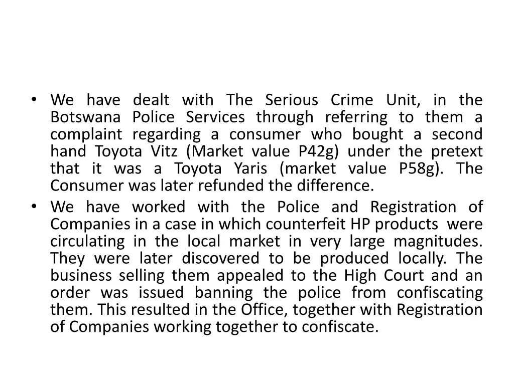 we have dealt with the serious crime unit