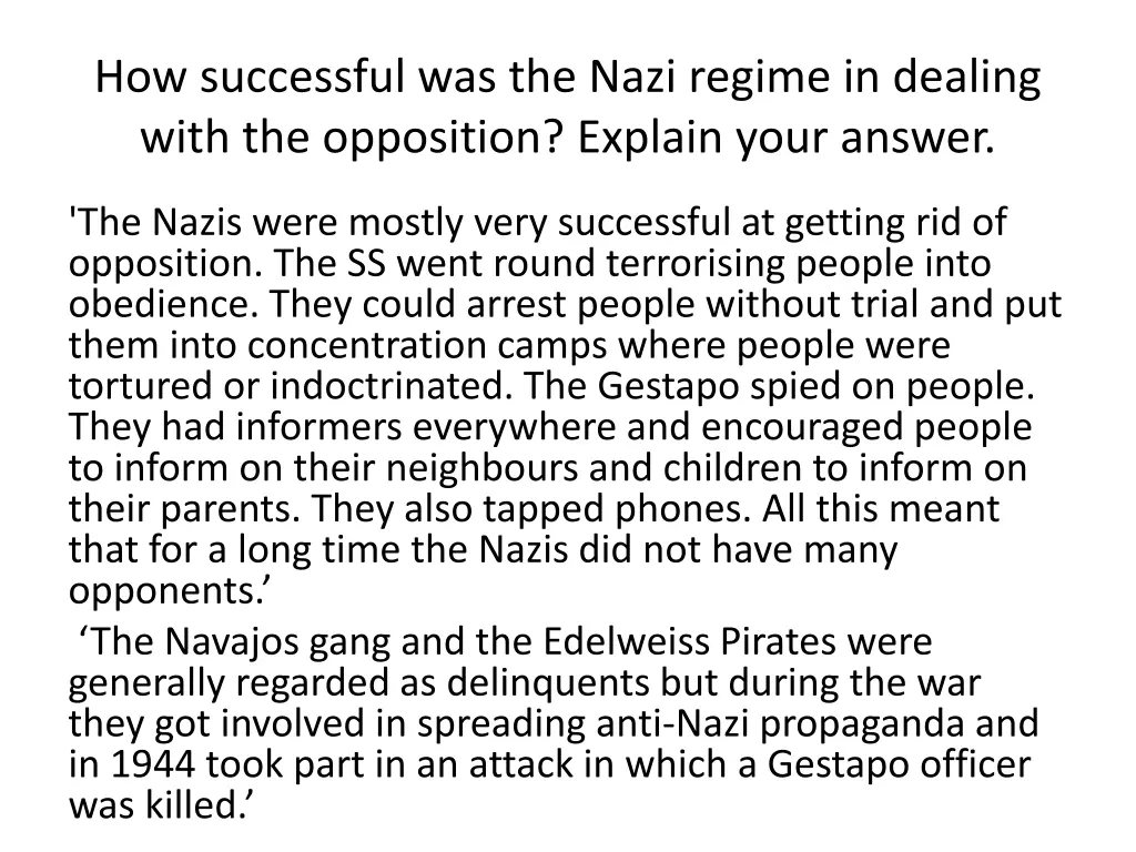 how successful was the nazi regime in dealing