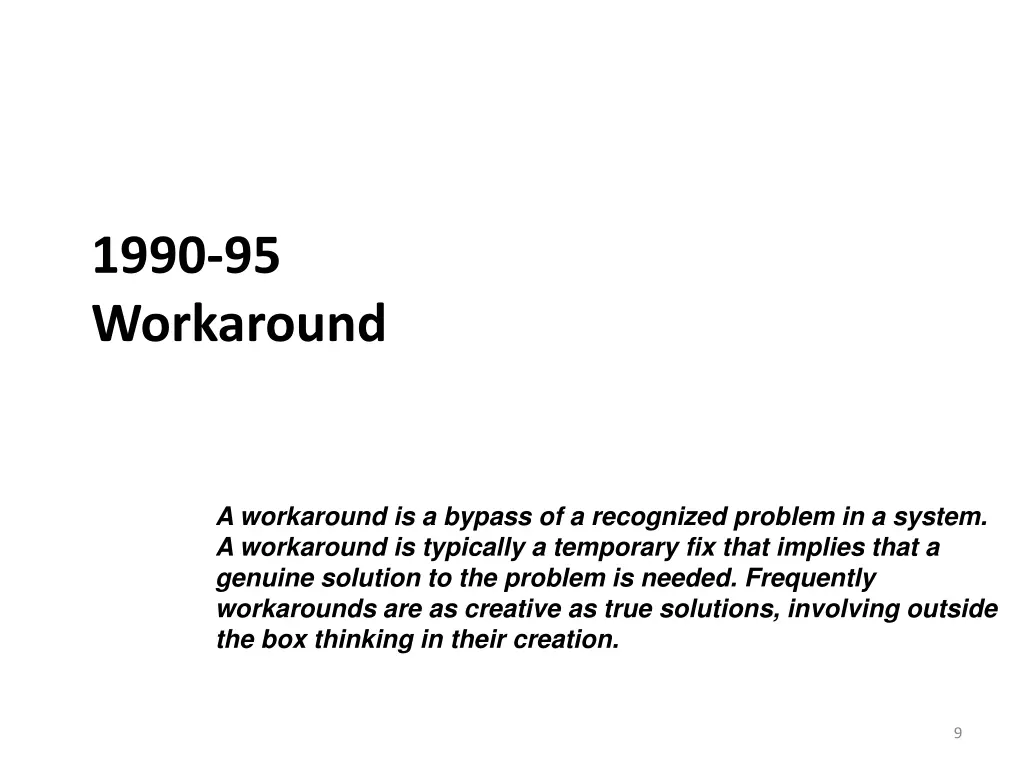 1990 95 workaround