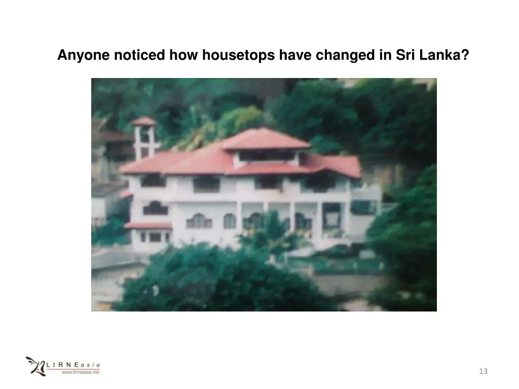anyone noticed how housetops have changed