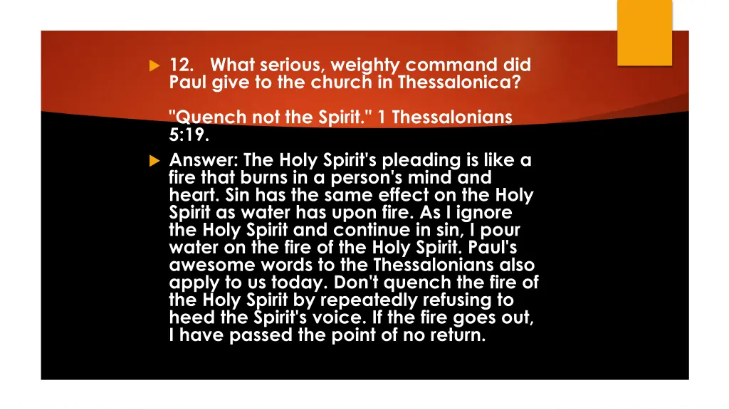 12 what serious weighty command did paul give