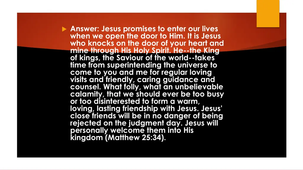 answer jesus promises to enter our lives when
