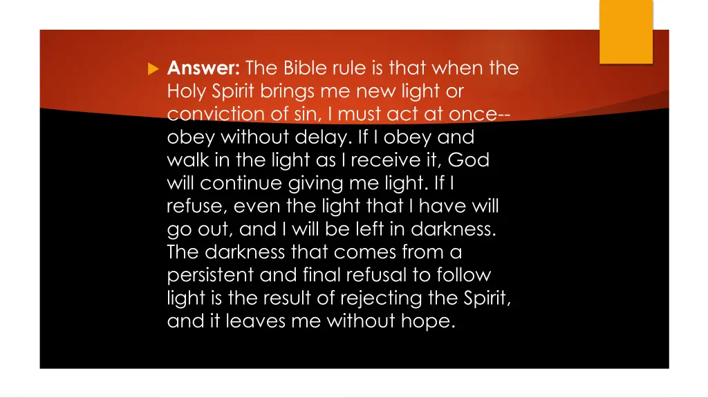 answer the bible rule is that when the holy