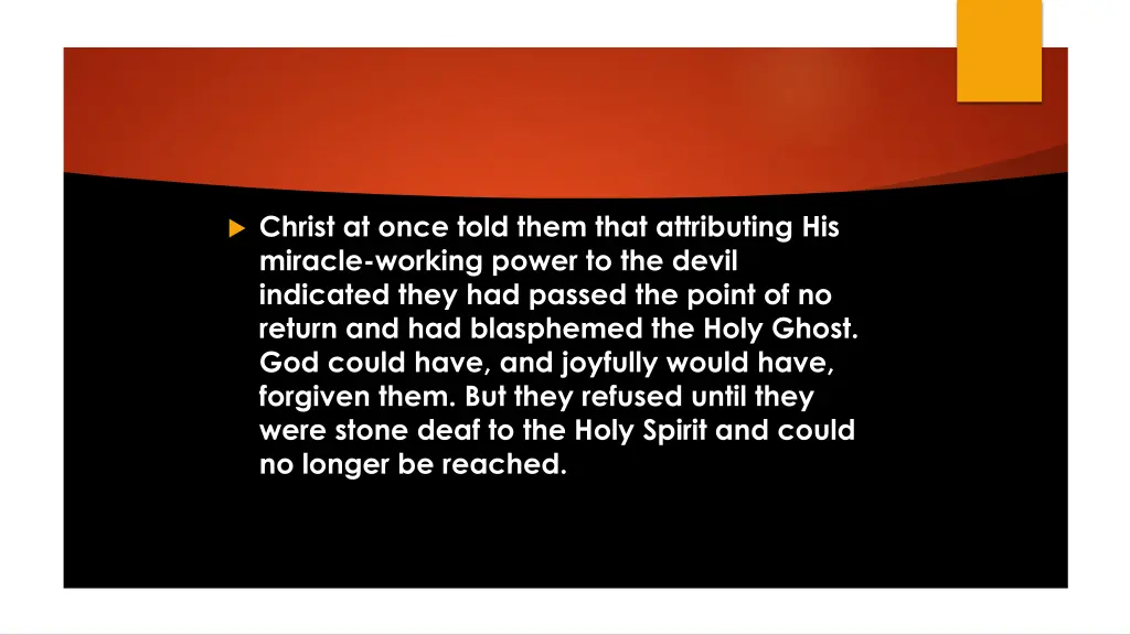 christ at once told them that attributing