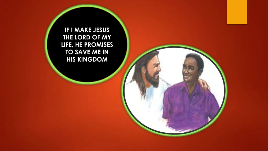 if i make jesus the lord of my life he promises
