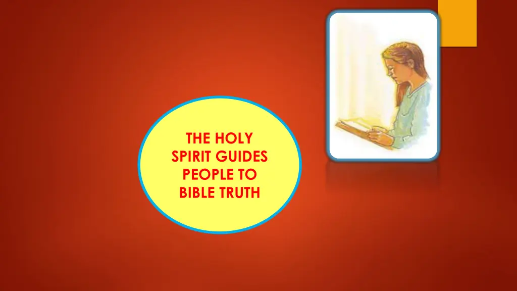 the holy spirit guides people to bible truth