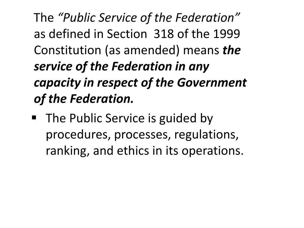 the public service of the federation as defined
