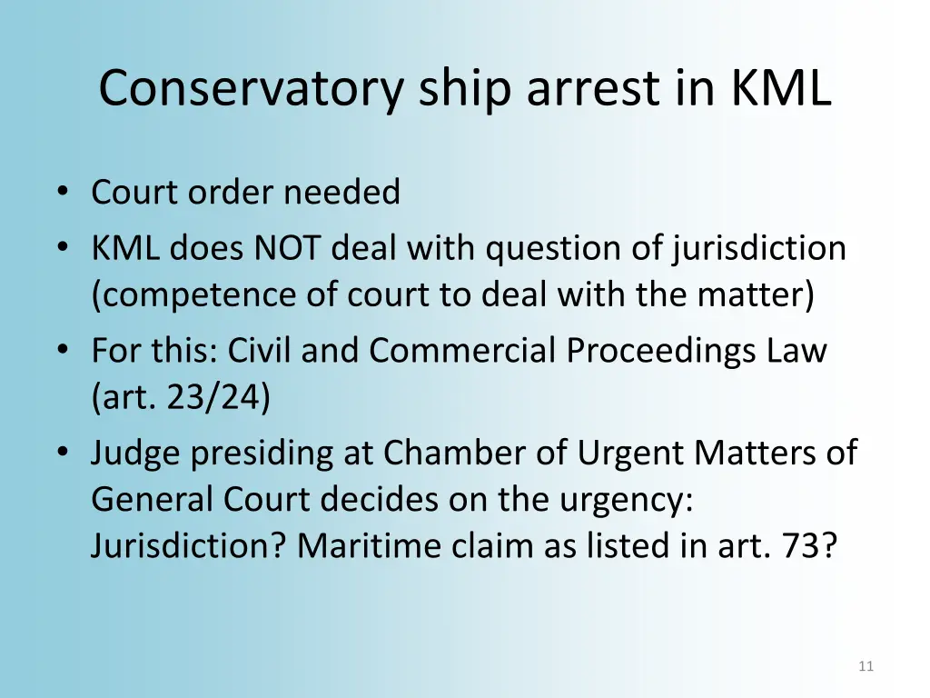 conservatory ship arrest in kml