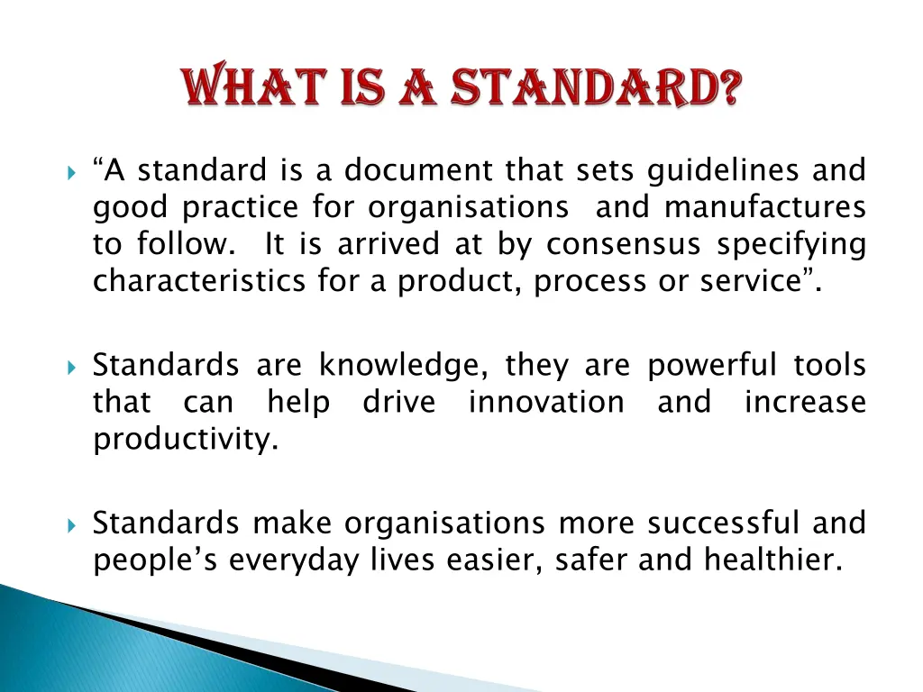 a standard is a document that sets guidelines