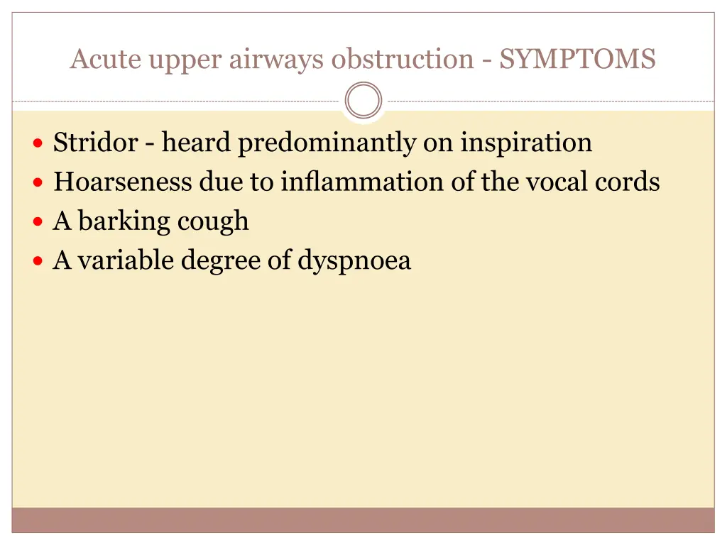 acute upper airways obstruction symptoms