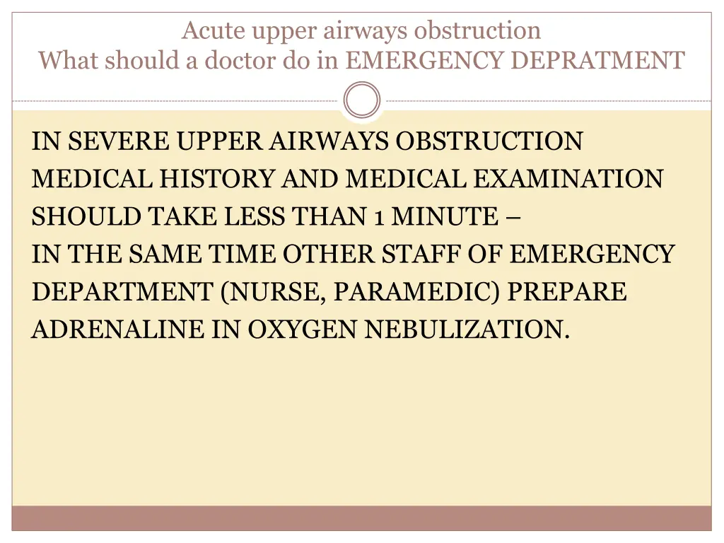 acute upper airways obstruction what should 2