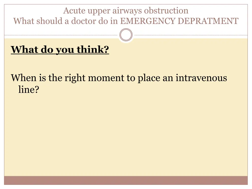 acute upper airways obstruction what should 4