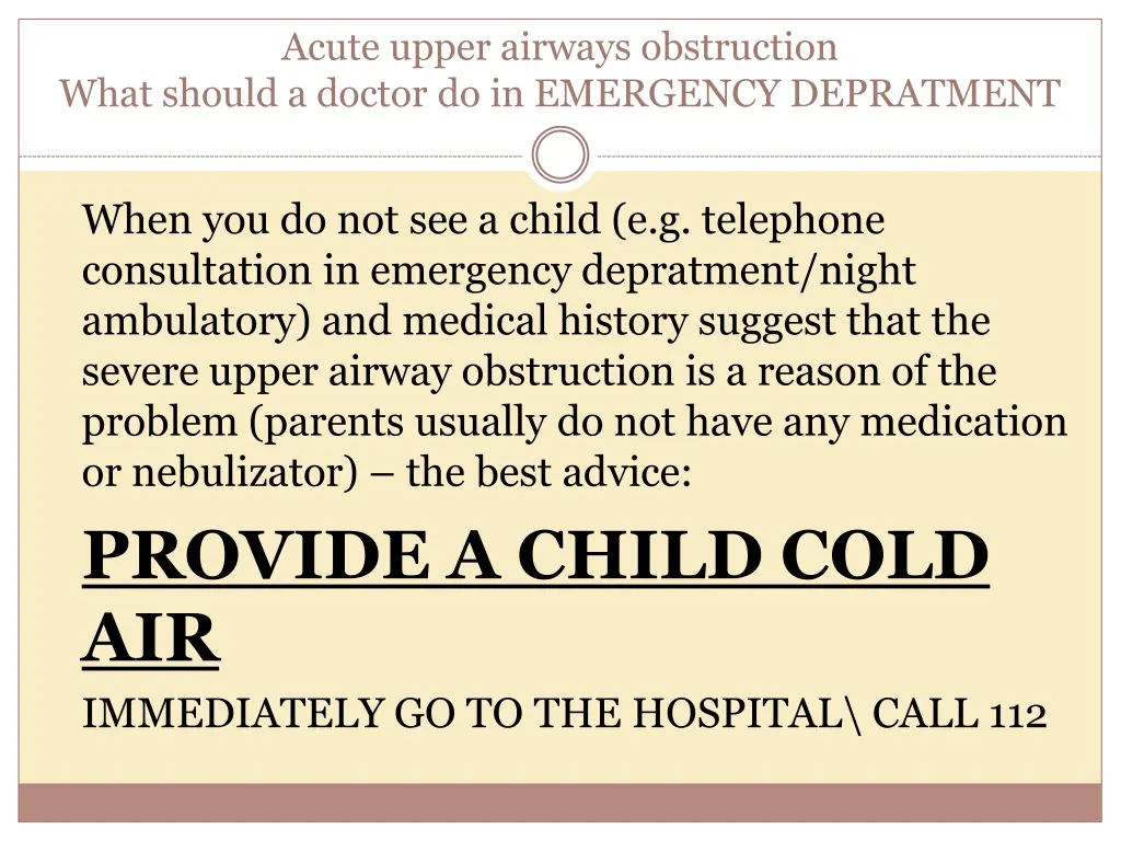 acute upper airways obstruction what should 5
