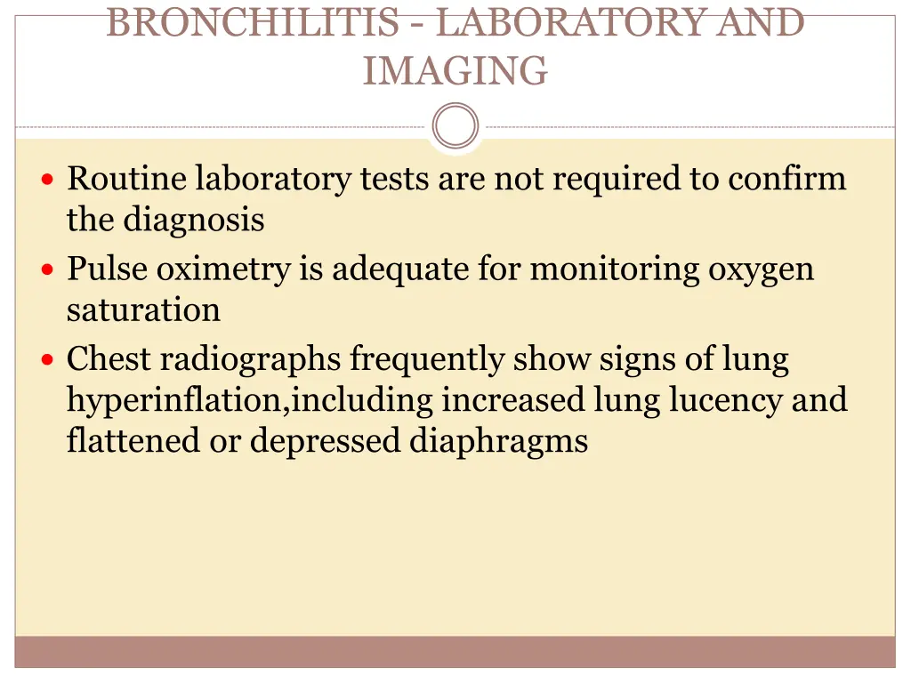 bronchilitis laboratory and imaging
