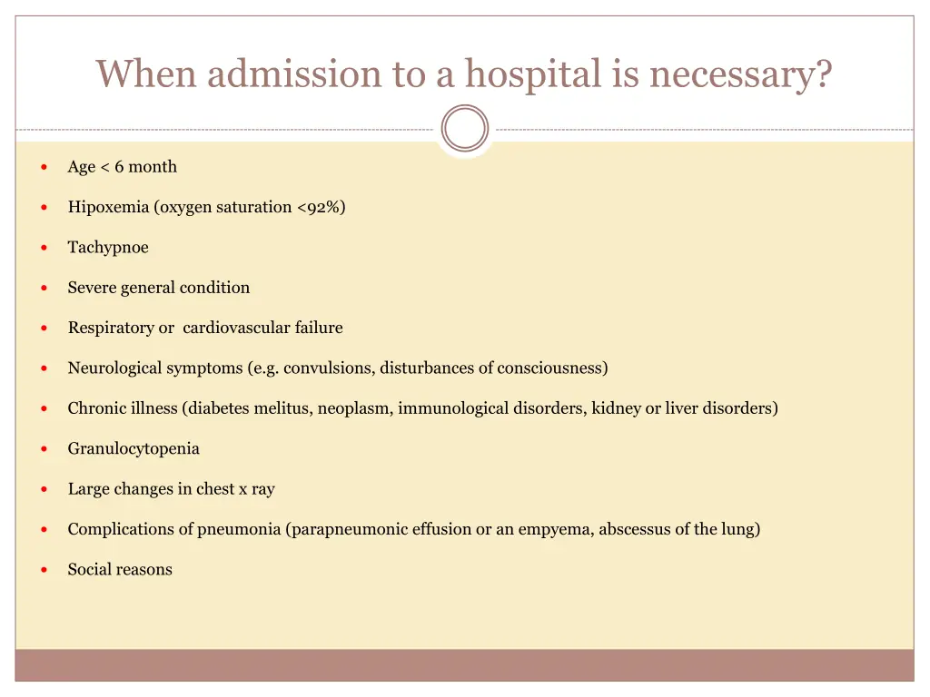 when admission to a hospital is necessary