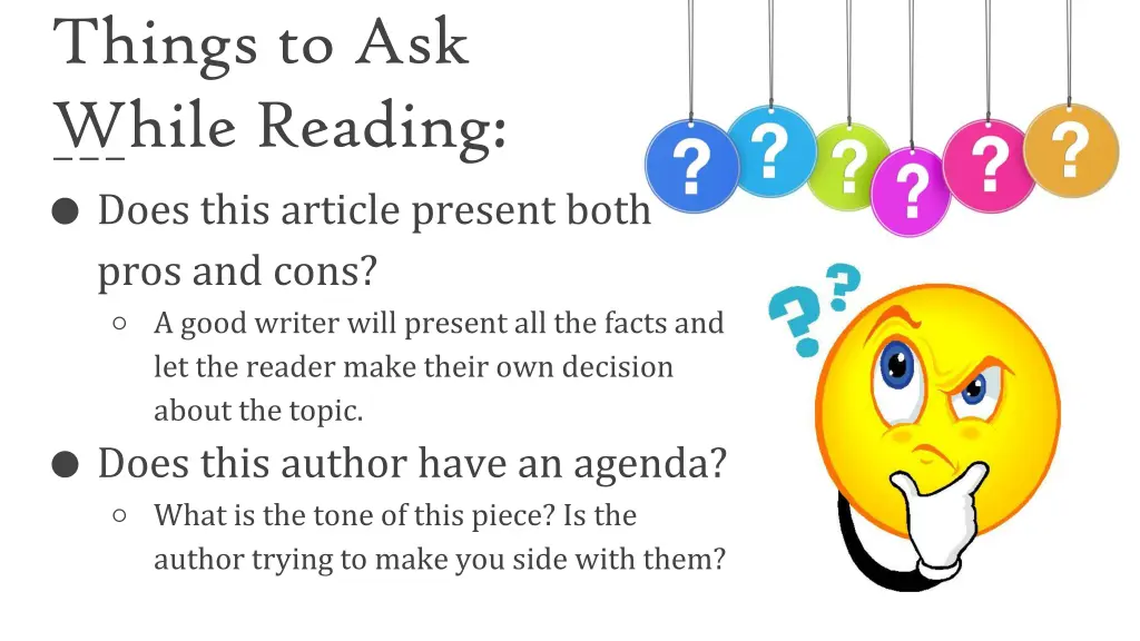 things to ask while reading does this article