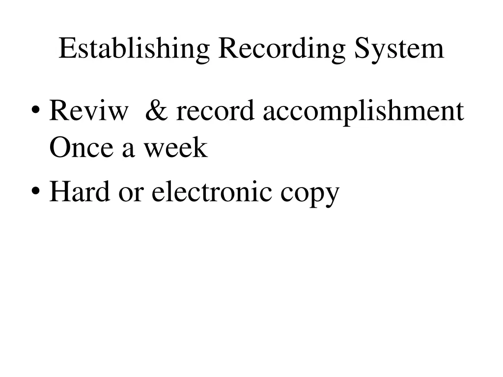 establishing recording system