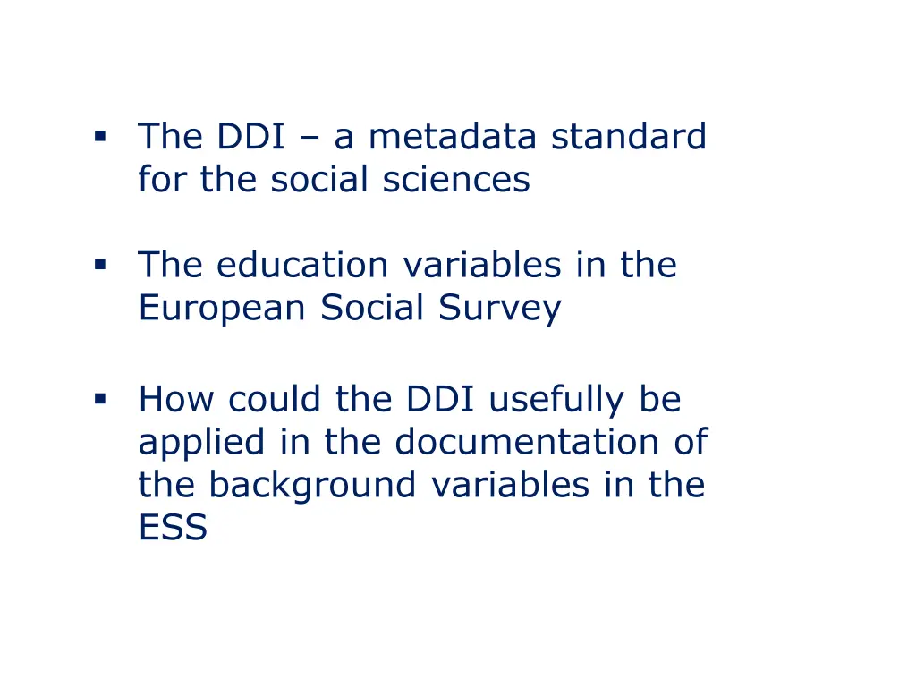 the ddi a metadata standard for the social