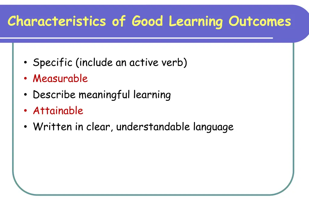 characteristics of good learning outcomes