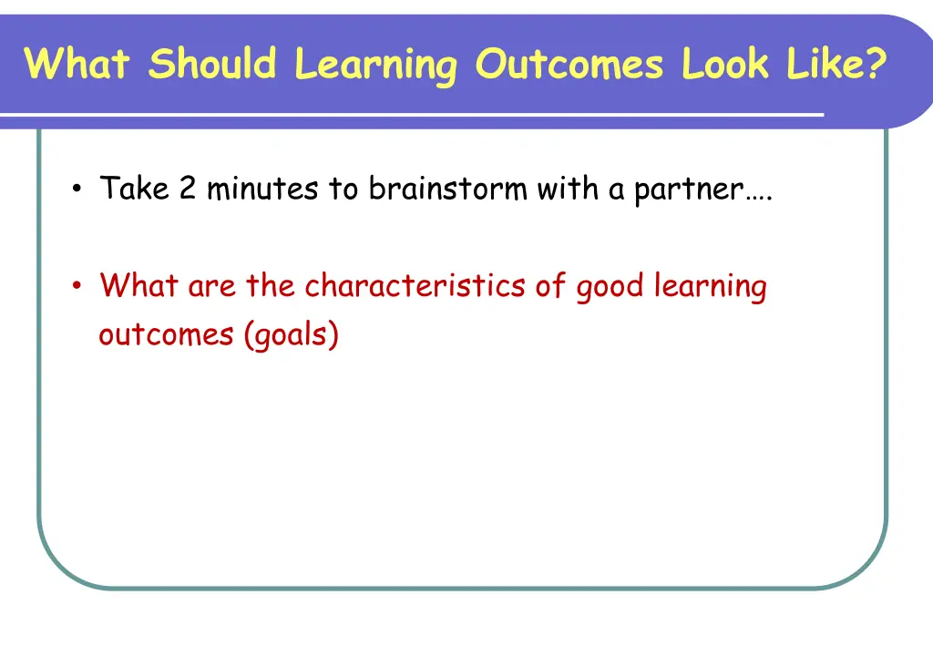 what should learning outcomes look like