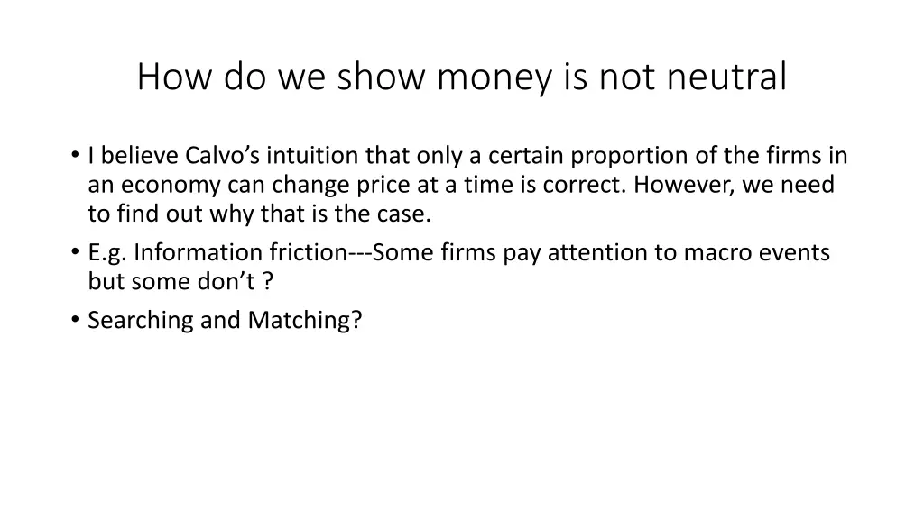 how do we show money is not neutral