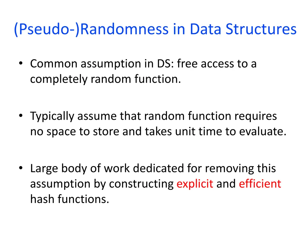 pseudo randomness in data structures