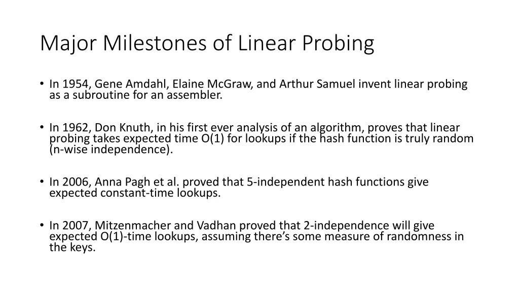 major milestones of linear probing