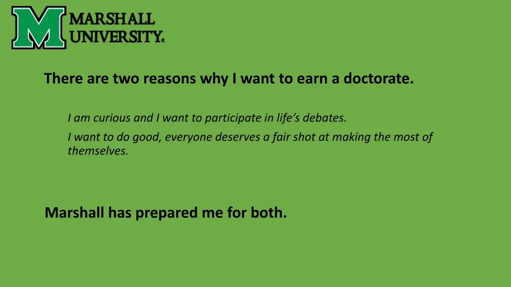 there are two reasons why i want to earn
