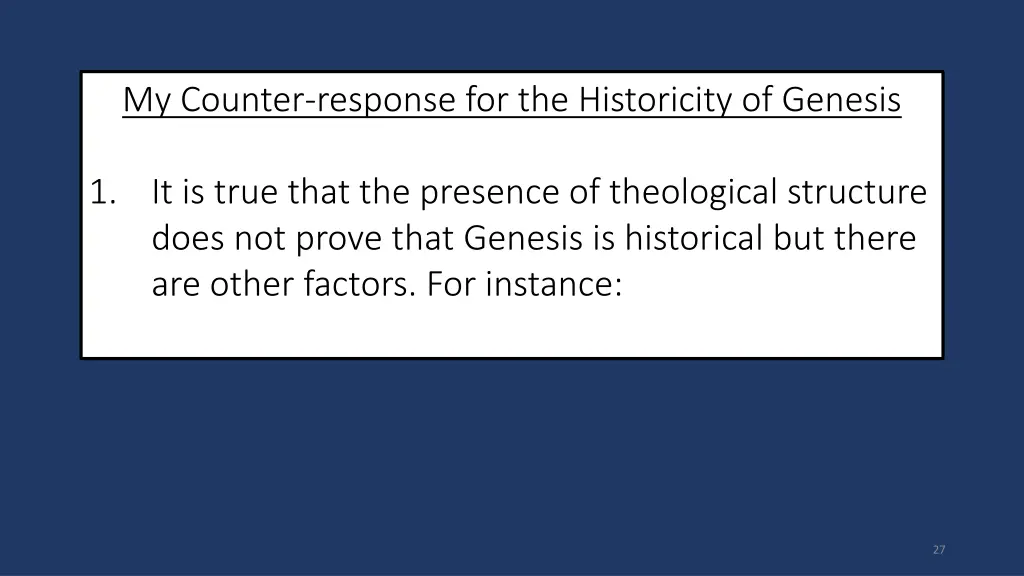 my counter response for the historicity