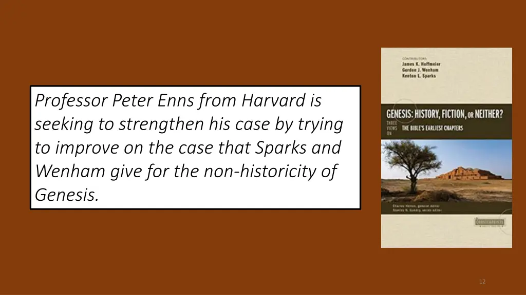 professor peter enns from harvard is seeking