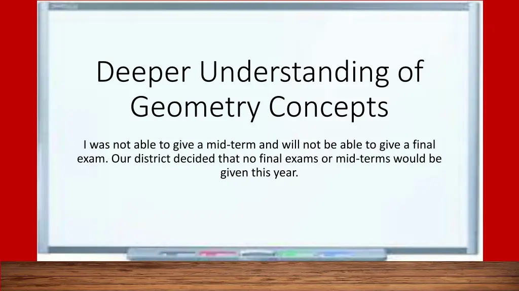 deeper understanding of geometry concepts
