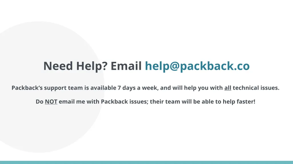 need help email help@packback co