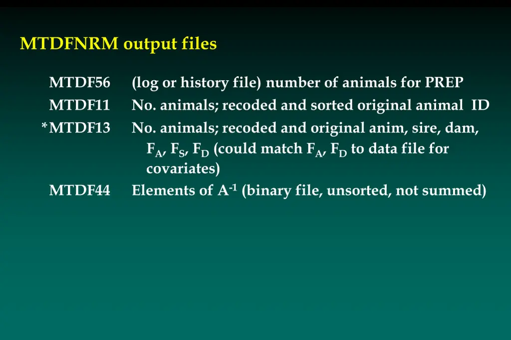 mtdfnrm output files