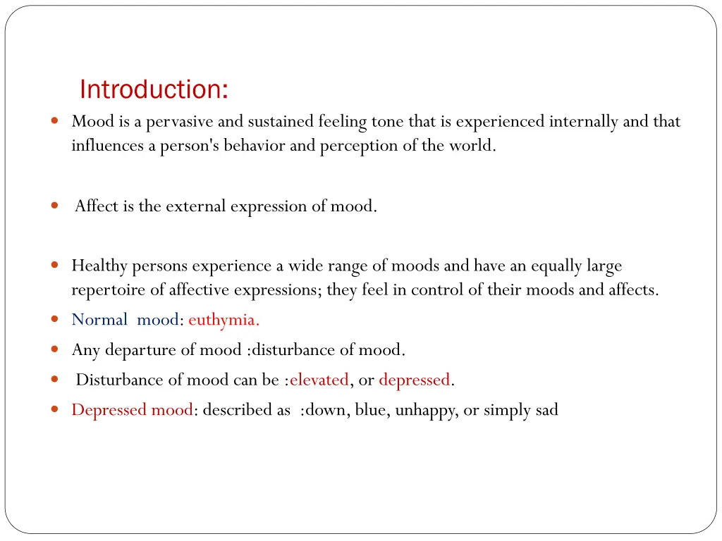 introduction mood is a pervasive and sustained