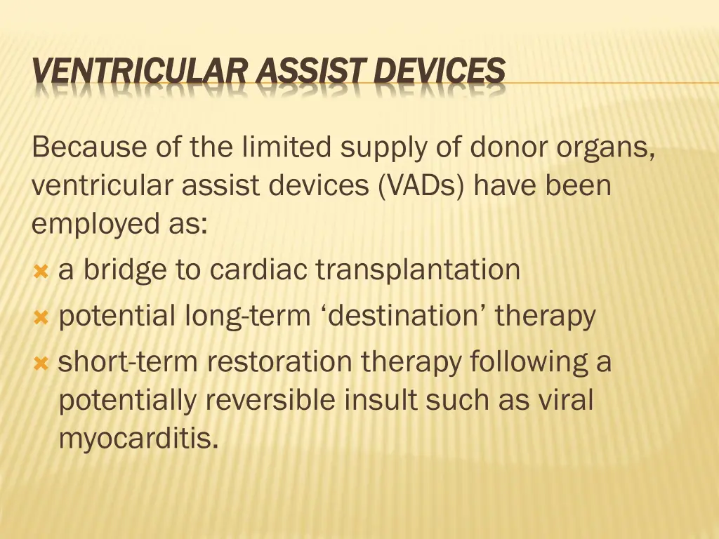 ventricular assist devices ventricular assist