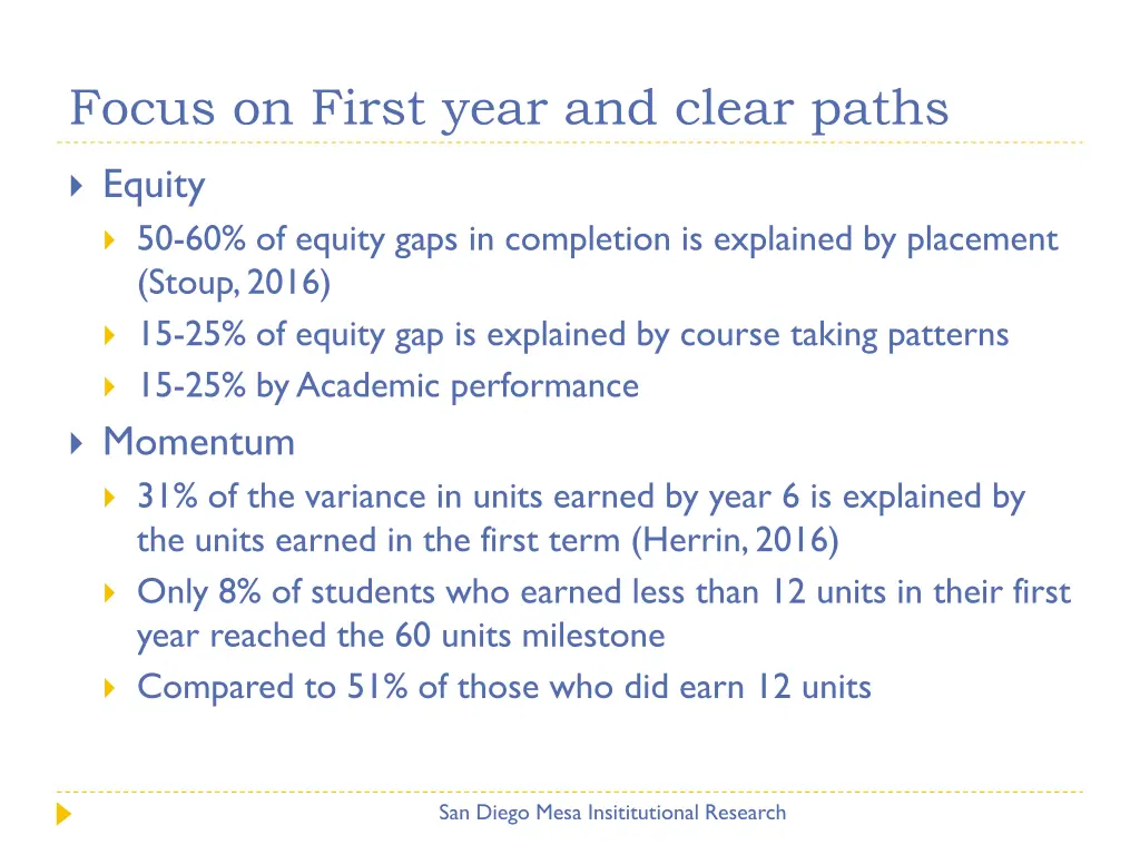 focus on first year and clear paths