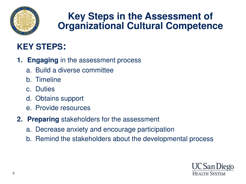 key steps in the assessment of organizational