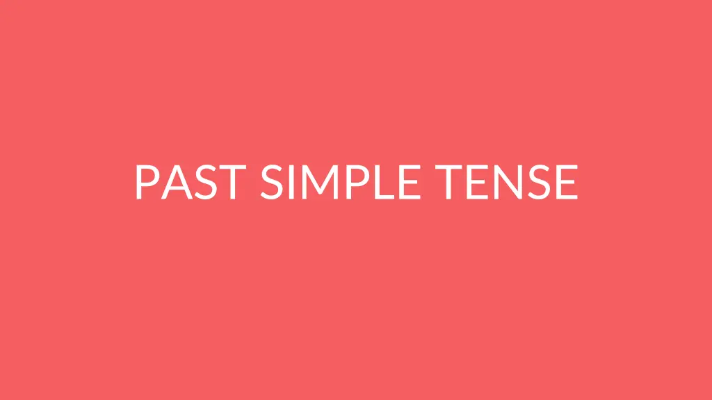 past simple tense