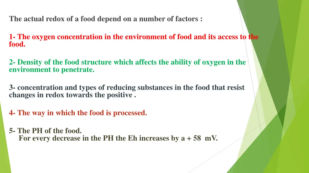 the actual redox of a food depend on a number