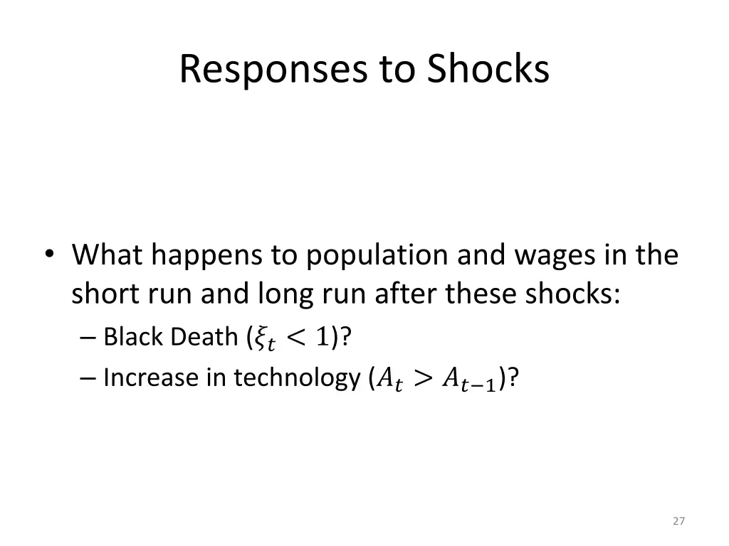 responses to shocks