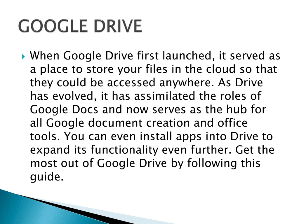 when google drive first launched it served