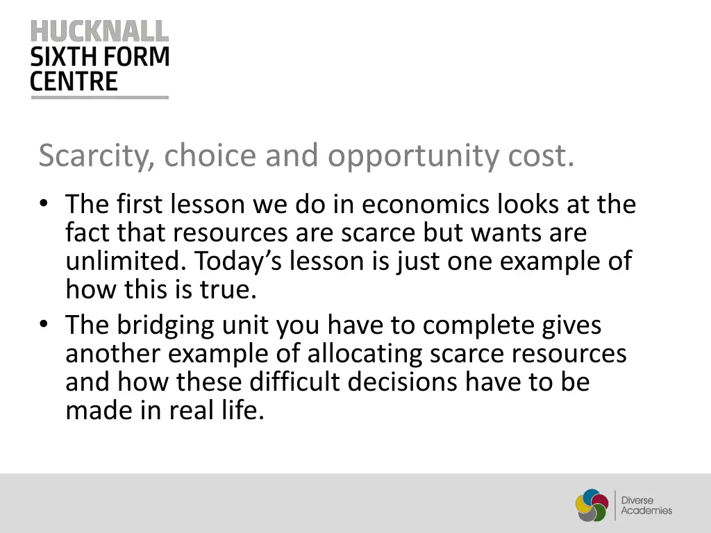 scarcity choice and opportunity cost the first
