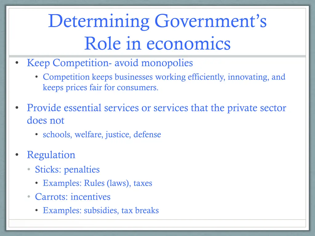 determining government s role in economics keep
