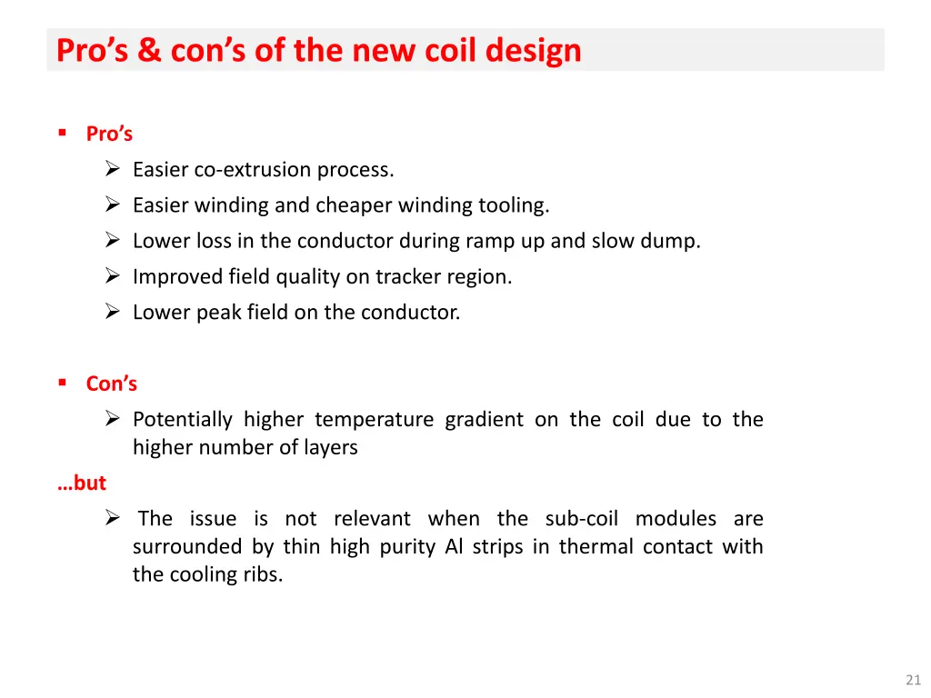 pro s con s of the new coil design