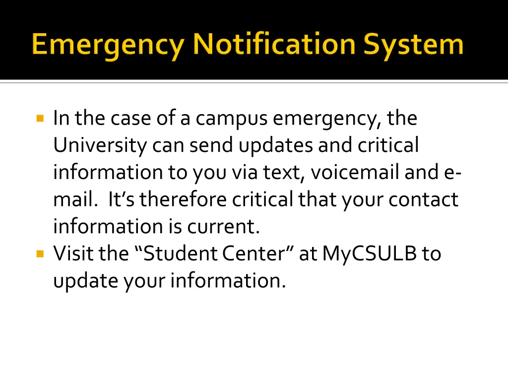 in the case of a campus emergency the university