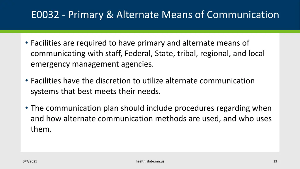 e0032 primary alternate means of communication