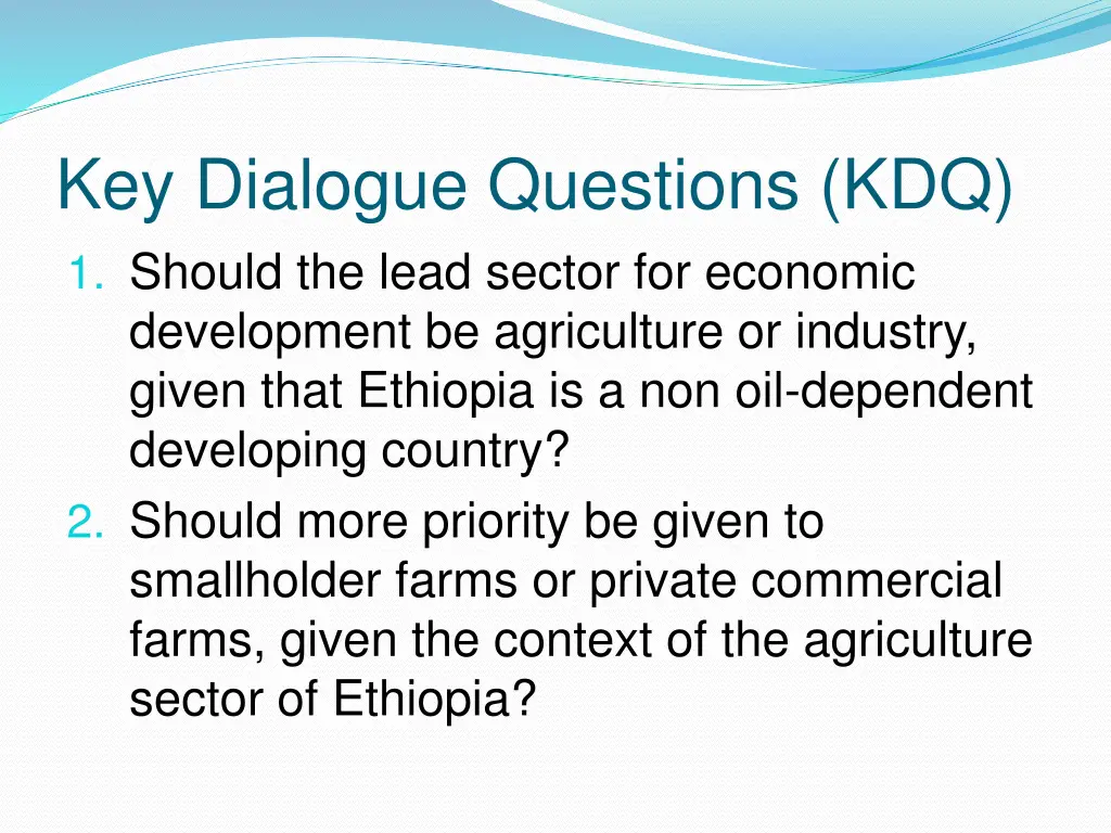 key dialogue questions kdq 1 should the lead